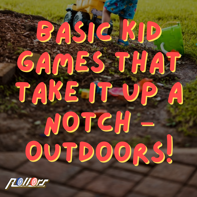 Basic Kid Games That Take It Up A Notch – Outdoors!