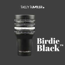 Load image into Gallery viewer, Tally Tumbler (Golf Version)