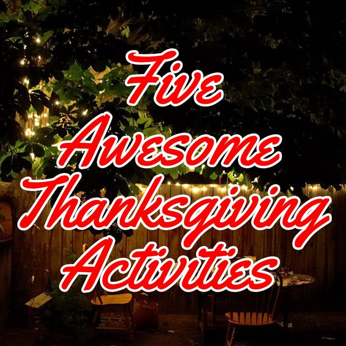 Five Awesome Thanksgiving Activities