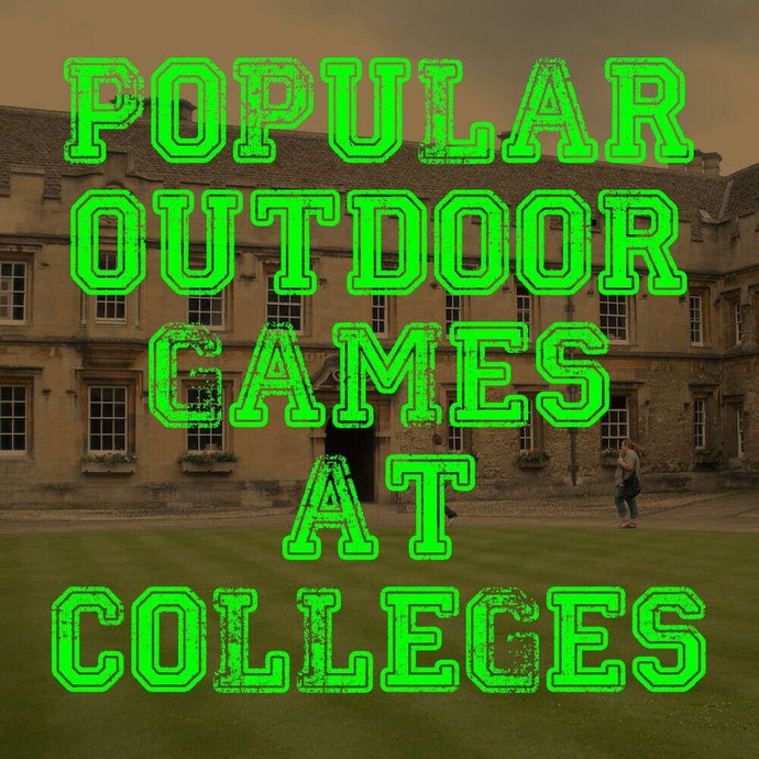 Popular Games Being Played at College