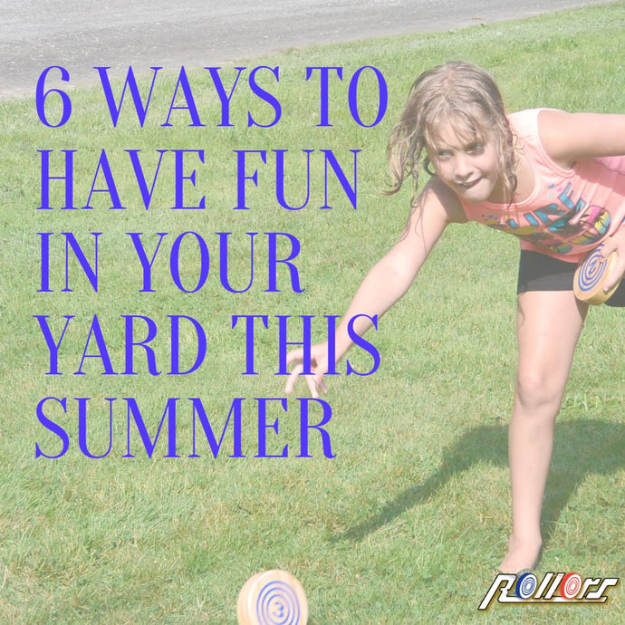 6 Ways to Have Fun in Your Yard This Summer