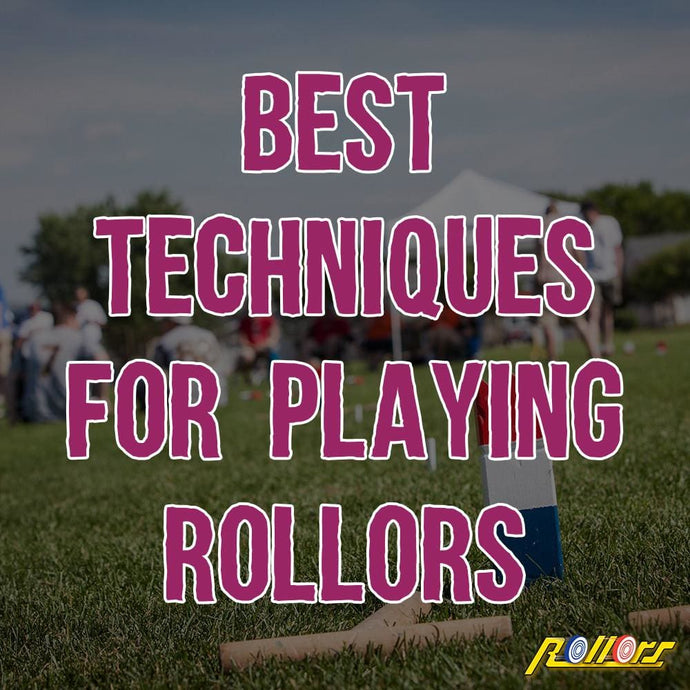 Best Techniques for Playing Rollors