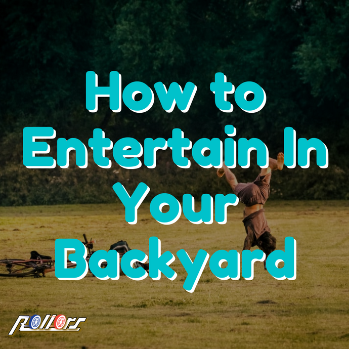 How to entertain in your backyard