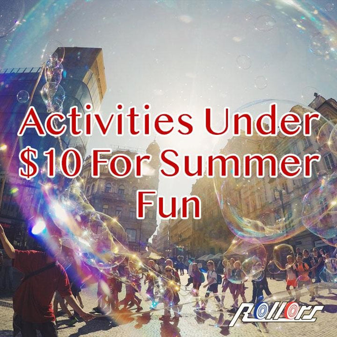 Activities Under $10 For Summer Fun