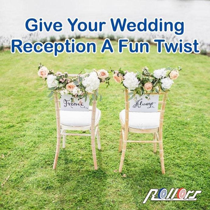 Give Your Wedding Reception A Fun Twist